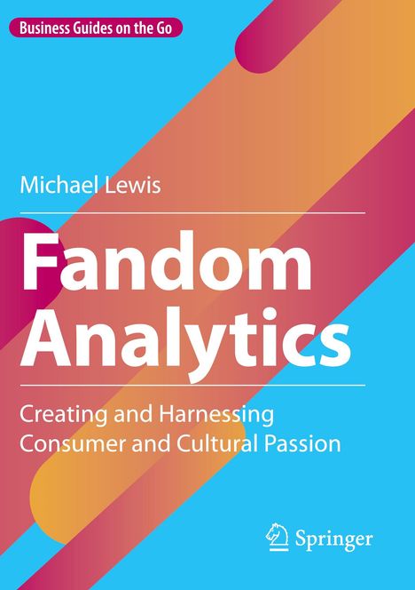 "Fandom Analytics" von Michael Lewis. Farbenfrohe Streifen auf blauem Hintergrund. Logo der Marke Springer unten rechts.