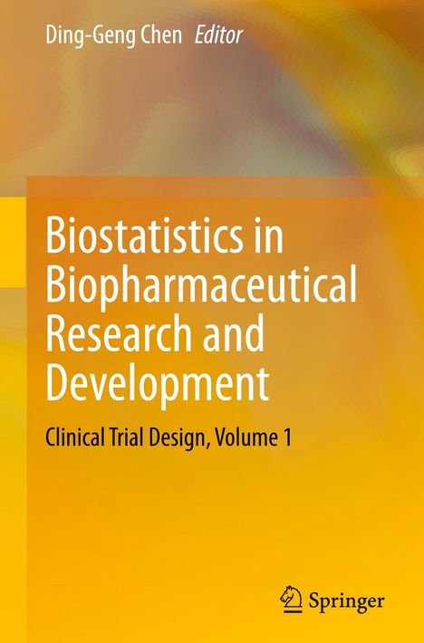 Biostatistics in Biopharmaceutical Research and Development, Buch