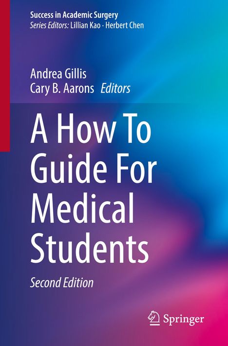 A How To Guide For Medical Students, Buch