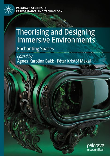 Theorising and Designing Immersive Environments, Buch