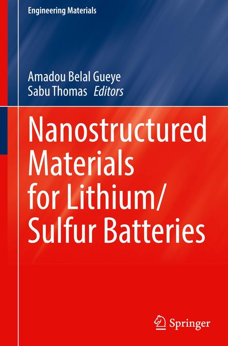 Nanostructured Materials for Lithium/Sulfur Batteries, Buch