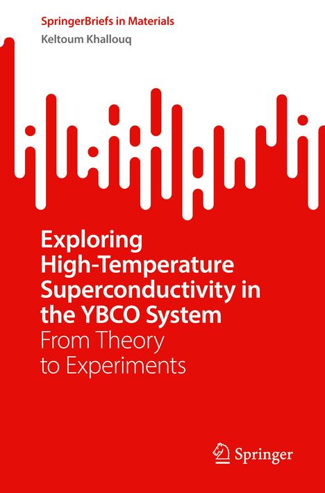 Keltoum Khallouq: Exploring High-Temperature Superconductivity in the YBCO System, Buch