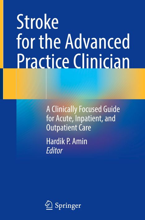 Stroke for the Advanced Practice Clinician, Buch