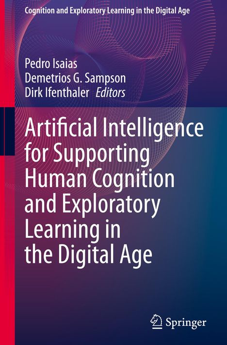 Artificial Intelligence for Supporting Human Cognition and Exploratory Learning in the Digital Age, Buch