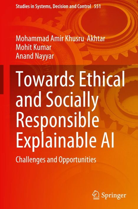 Mohammad Amir Khusru Akhtar: Towards Ethical and Socially Responsible Explainable AI, Buch