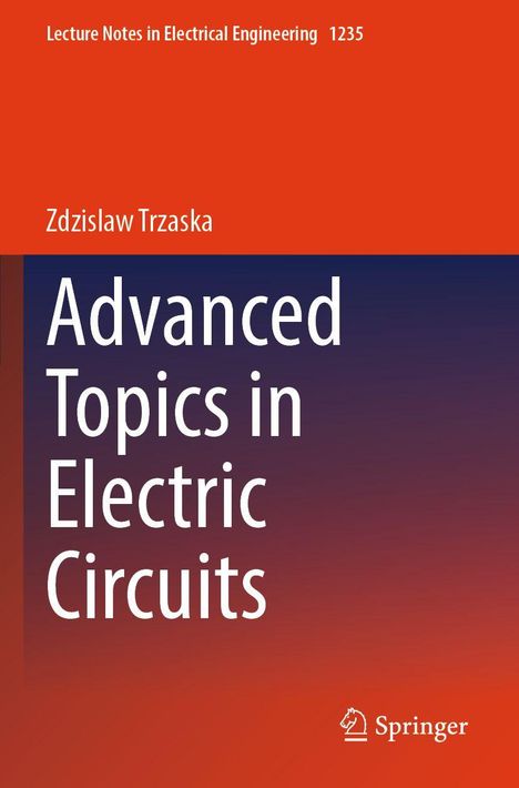 Titel: "Advanced Topics in Electric Circuits". Autor: Zdzislaw Trzaska. Oben und unten orange, Springer-Logo unten.