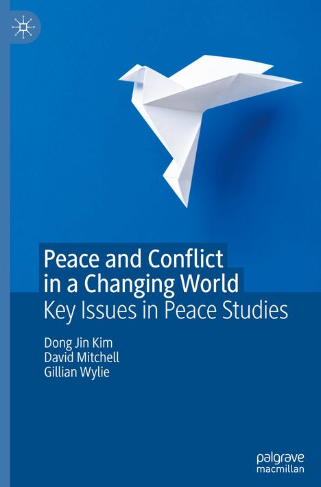 Dong Jin Kim: Peace and Conflict in a Changing World, Buch