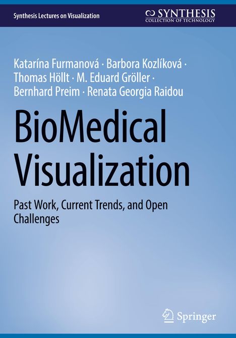 Katarína Furmanová: BioMedical Visualization, Buch