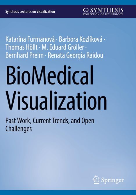 "Synthesis Lectures on Visualization", "BioMedical Visualization", Autorenliste. Oben und unten Logos, Hintergrund blau.