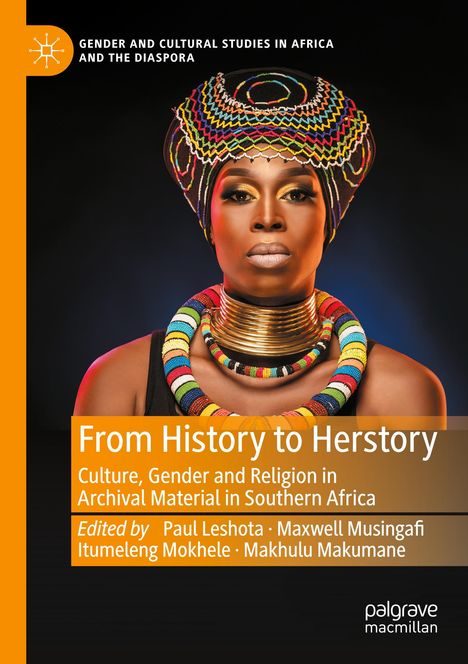 Aufschrift: „From History to Herstory, Culture, Gender and Religion in Archival Material in Southern Africa“, darunter Editoren. Porträt einer Person in traditioneller Kleidung mit farbenfrohem Kopfschmuck.