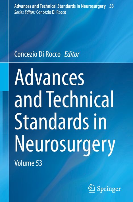 Advances and Technical Standards in Neurosurgery, Buch