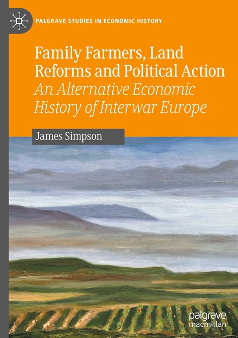 James Simpson: Family Farmers, Land Reforms and Political Action, Buch