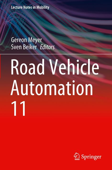 "Road Vehicle Automation 11", G. Meyer, S. Beiker. Bunte Linien in Bewegung, unter rotem Hintergrund mit Springer-Logo.