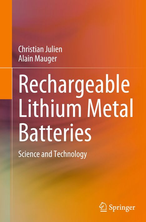 Alain Mauger: Rechargeable Lithium Metal Batteries, Buch