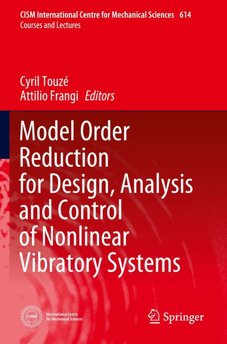 CISM 614, Cyril Touzé, Attilio Frangi, Model Order Reduction für nichtlineare schwingende Systeme, Springer-Logo.
