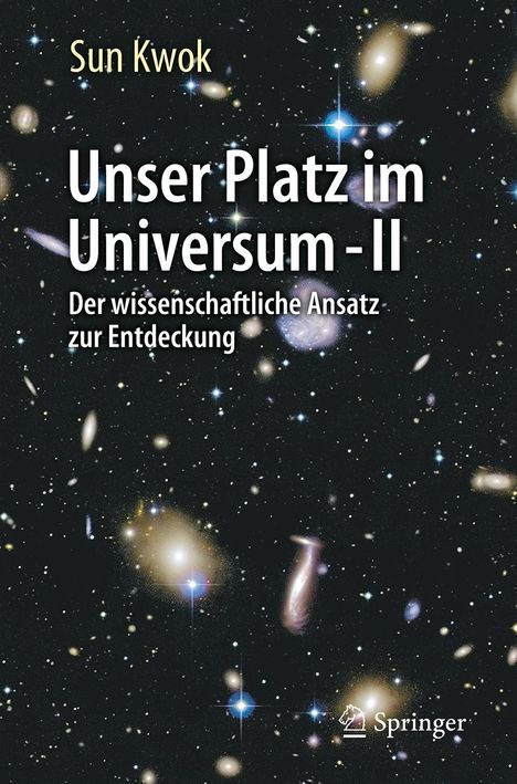 Sun Kwok: Unser Platz im Universum - II, Buch