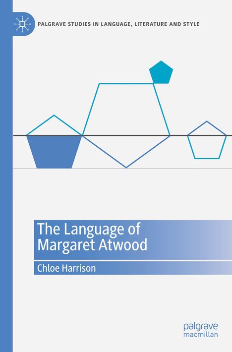 "The Language of Margaret Atwood" von Chloe Harrison, abstrakte blaue Polygonformen auf weißem Hintergrund.