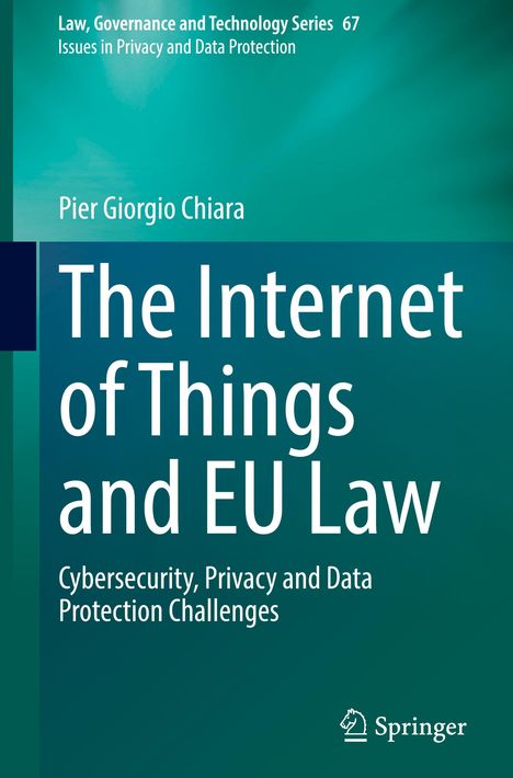 Pier Giorgio Chiara: The Internet of Things and EU Law, Buch