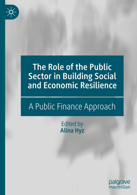 The Role of the Public Sector in Building Social and Economic Resilience, Buch