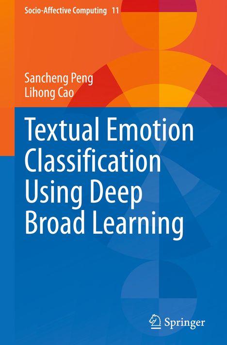 Lihong Cao: Textual Emotion Classification Using Deep Broad Learning, Buch