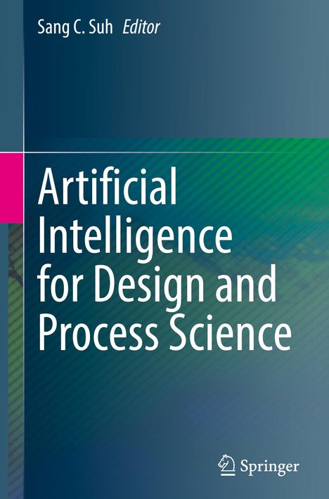 Artificial Intelligence for Design and Process Science, Buch