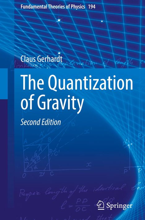 Claus Gerhardt: The Quantization of Gravity, Buch