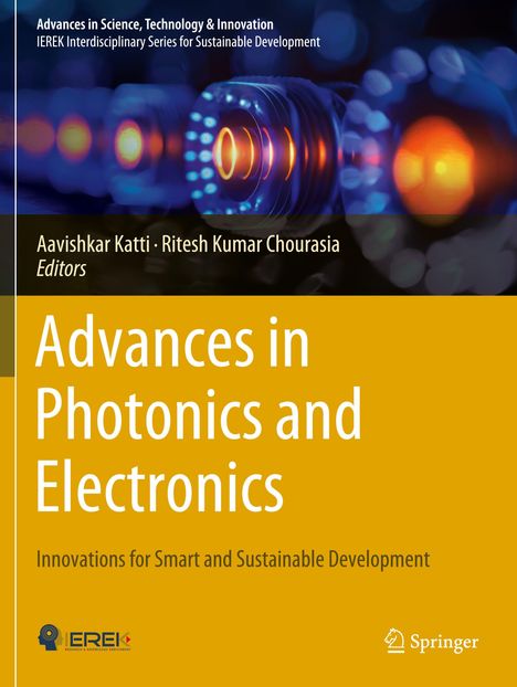Titel: Advances in Photonics and Electronics. Autoren: Aavishkar Katti, Ritesh Kumar Chourasia. Technisches Design im Hintergrund.