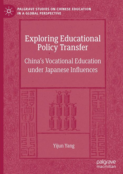 Yijun Yang: Exploring Educational Policy Transfer, Buch