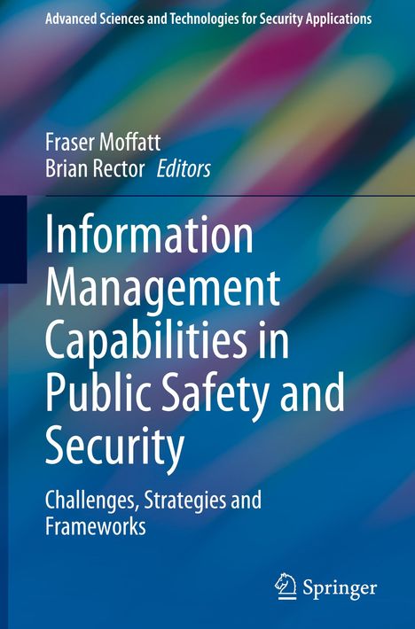 Information Management Capabilities in Public Safety and Security, Buch