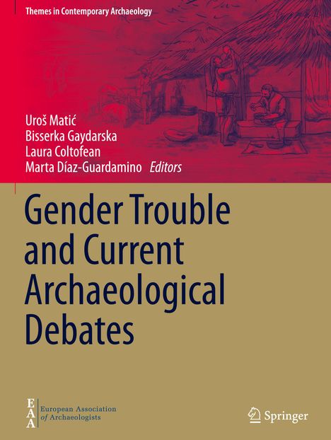 Gender Trouble and Current Archaeological Debates, Buch