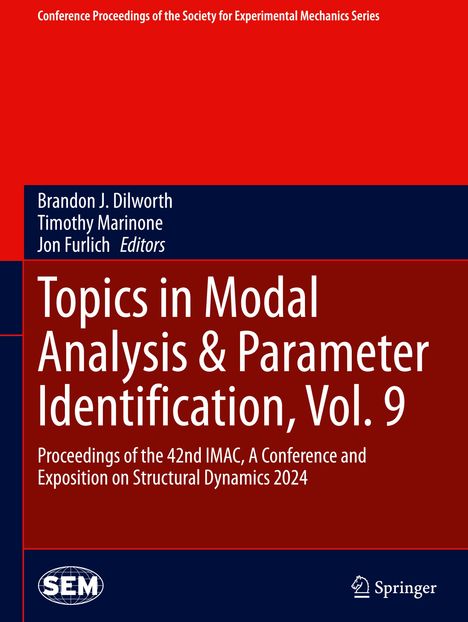 Topics in Modal Analysis &amp; Parameter Identification, Vol. 9, Buch