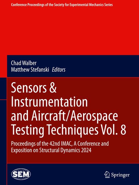 Sensors &amp; Instrumentation and Aircraft/Aerospace Testing Techniques Vol. 8, Buch