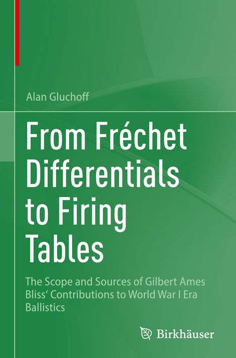 Alan Gluchoff: From Frechet Differentials to Firing Tables, Buch