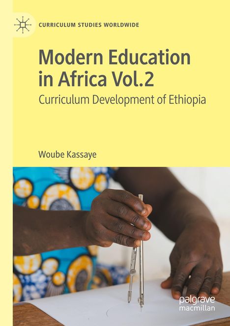 "Modern Education in Africa Vol.2: Curriculum Development of Ethiopia" von Woube Kassaye. Eine Hand mit Zirkel.