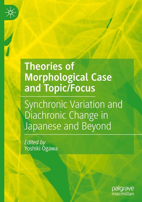 Theories of Morphological Case and Topic/Focus, Buch
