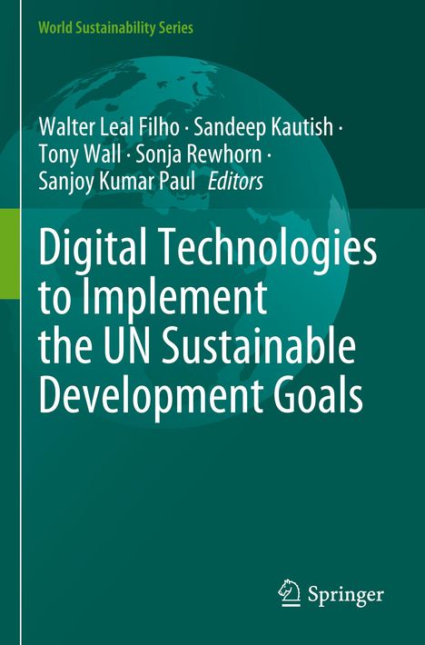 Text: "World Sustainability Series", Buchtitel: "Digital Technologies to Implement the UN Sustainable Development Goals". Hintergrund: Erde.