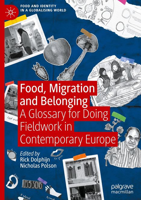 Food, Migration and Belonging, Buch