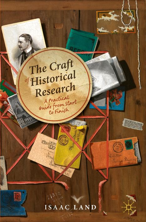 Isaac Land: The Craft of Historical Research, Buch