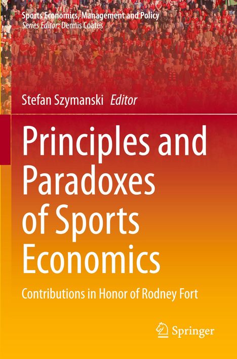„Principles and Paradoxes of Sports Economics“ in großer Schrift, Hintergrund zeigt Menschenmenge, unten ein Springer-Logo.