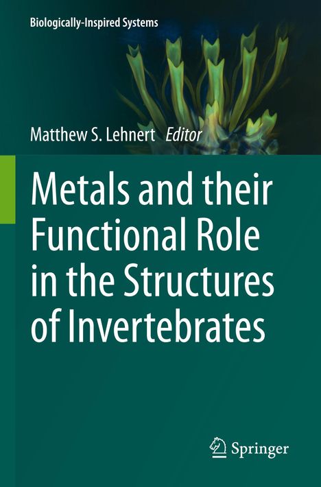 "Metals and their Functional Role in the Structures of Invertebrates." Oben grüne Pflanzenformen; Springer-Logo unten.