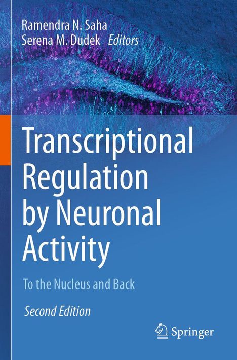 Titel: "Transcriptional Regulation by Neuronal Activity." Links oben Autoren. Bunte neuronale Struktur, Springer-Logo.