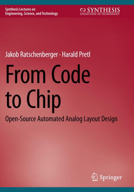 "Synthesis Lectures on Engineering, Science, and Technology. From Code to Chip. Roter Hintergrund."