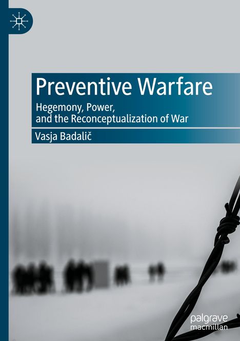 Vasja Badali¿: Preventive Warfare, Buch