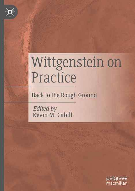 Wittgenstein on Practice, Buch