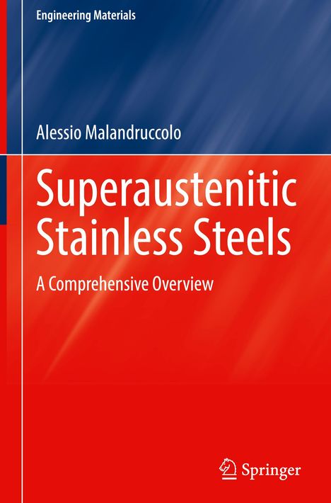 Alessio Malandruccolo: Superaustenitic Stainless Steels, Buch