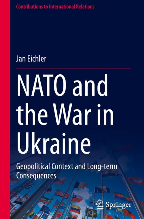 Jan Eichler: NATO and the War in Ukraine, Buch