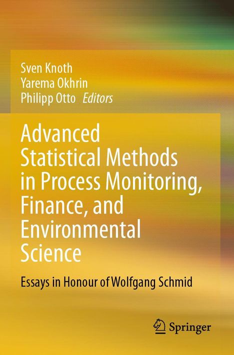 Titel: "Advanced Statistical Methods in Process Monitoring, Finance, and Environmental Science." Gelbes, abstraktes Design.