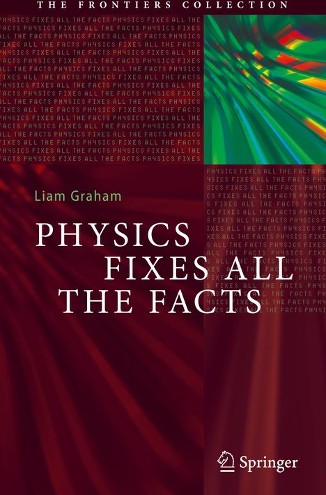 Liam Graham: Physics Fixes All the Facts, Buch