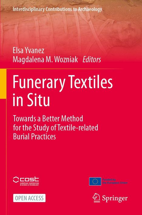 Titel: "Funerary Textiles in Situ: Towards a Better Method for Textile-related Burial Practices". Rotes Cover mit eingewickeltem Körper.