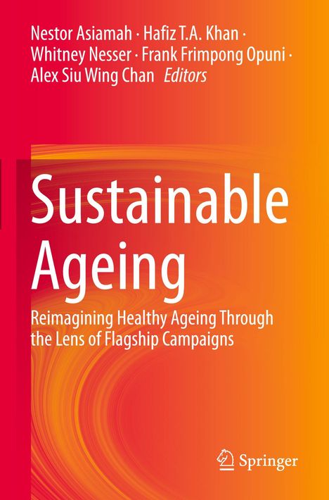 „Sustainable Ageing“ steht groß, darunter „Reimagining Healthy Ageing Through the Lens of Flagship Campaigns“. Links oben Autoren.